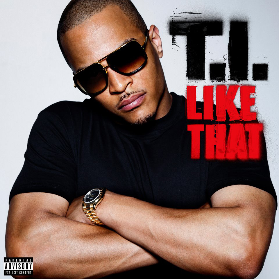 TI–Like-That_artworks-000023391139-by5gwv-original