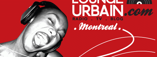 Lounge Urbain Radio – Émission 37, le 14 août 2011