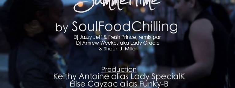 Vidéoclip: SoulFoodChilling – Summertime