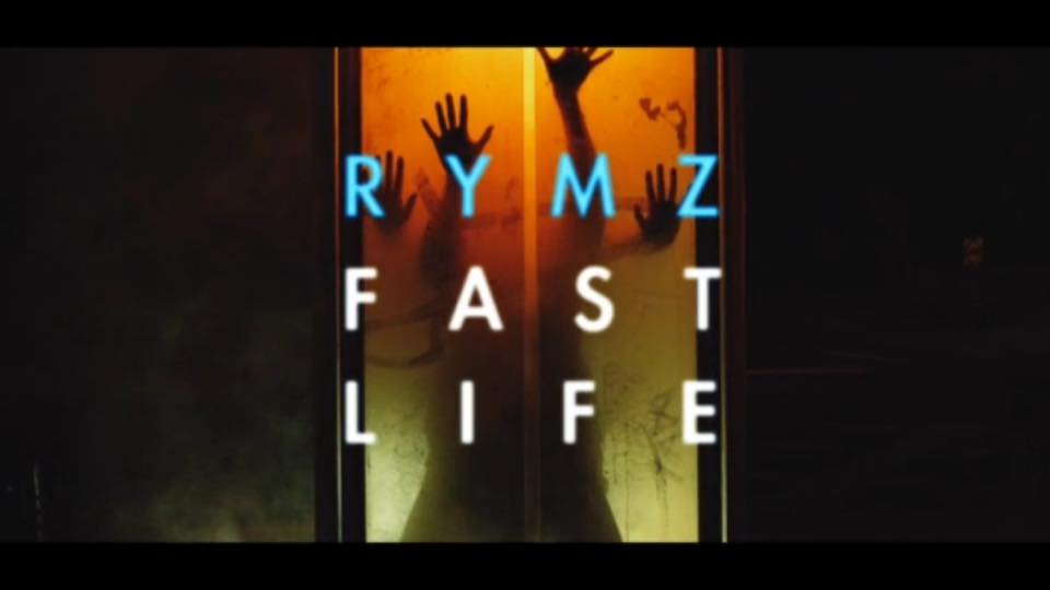 Rymz et sa “Fast Life”