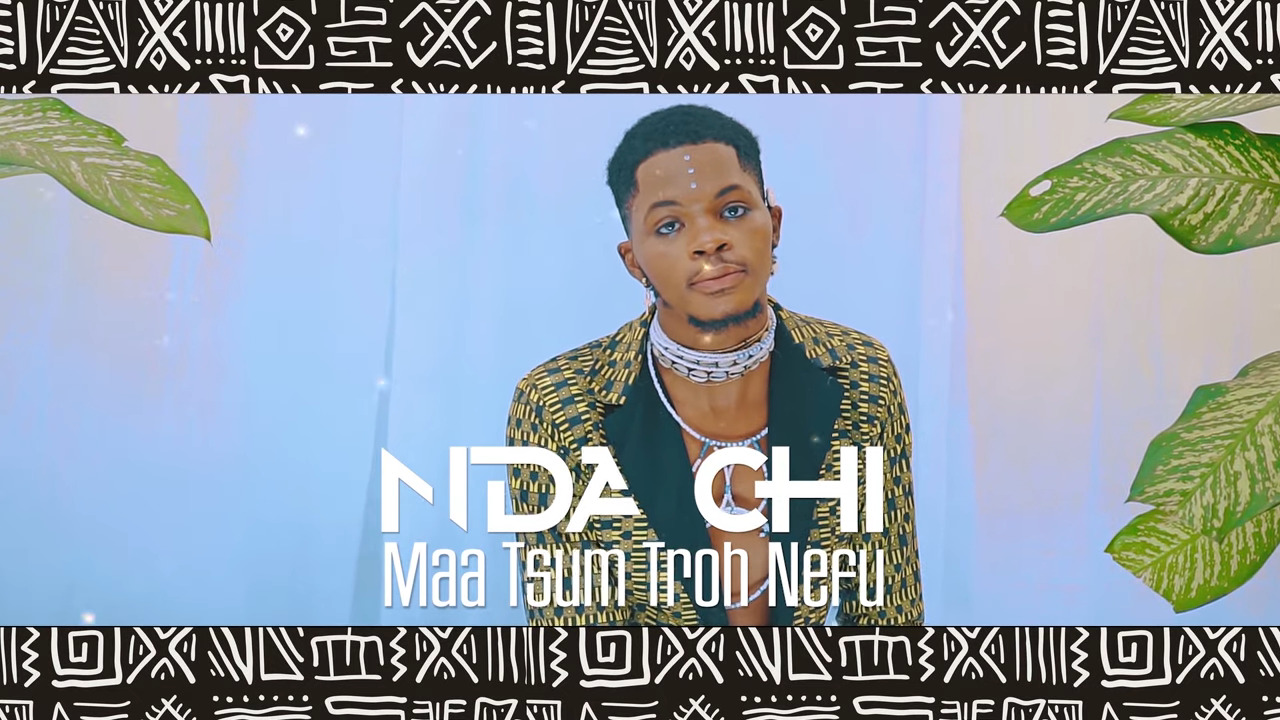 Découverte: Nda Chi dévoile le vidéoclip “Maa Tsum Troh Nefu”